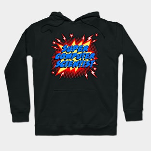 Super Computer Scientist Hoodie